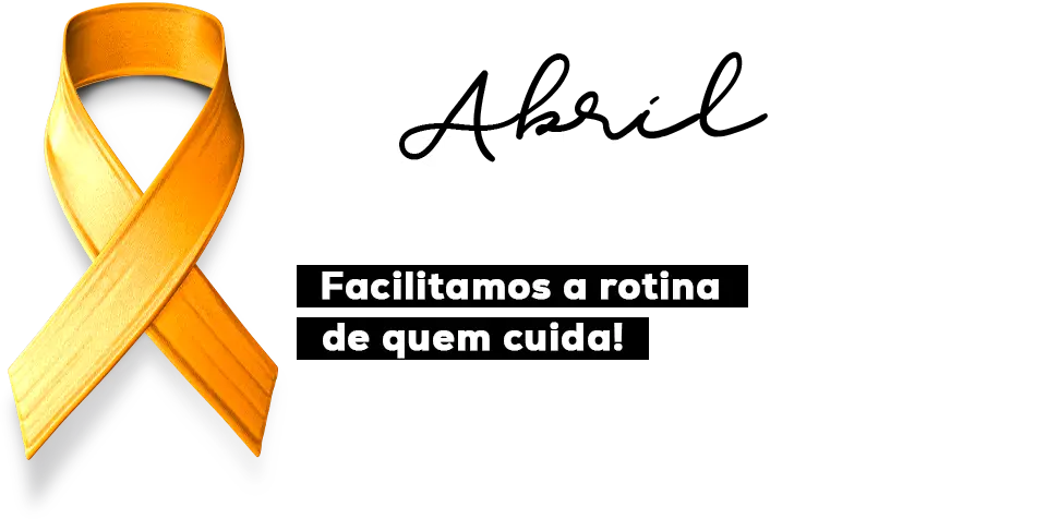 Facilitamos a rotina de quem cuida!